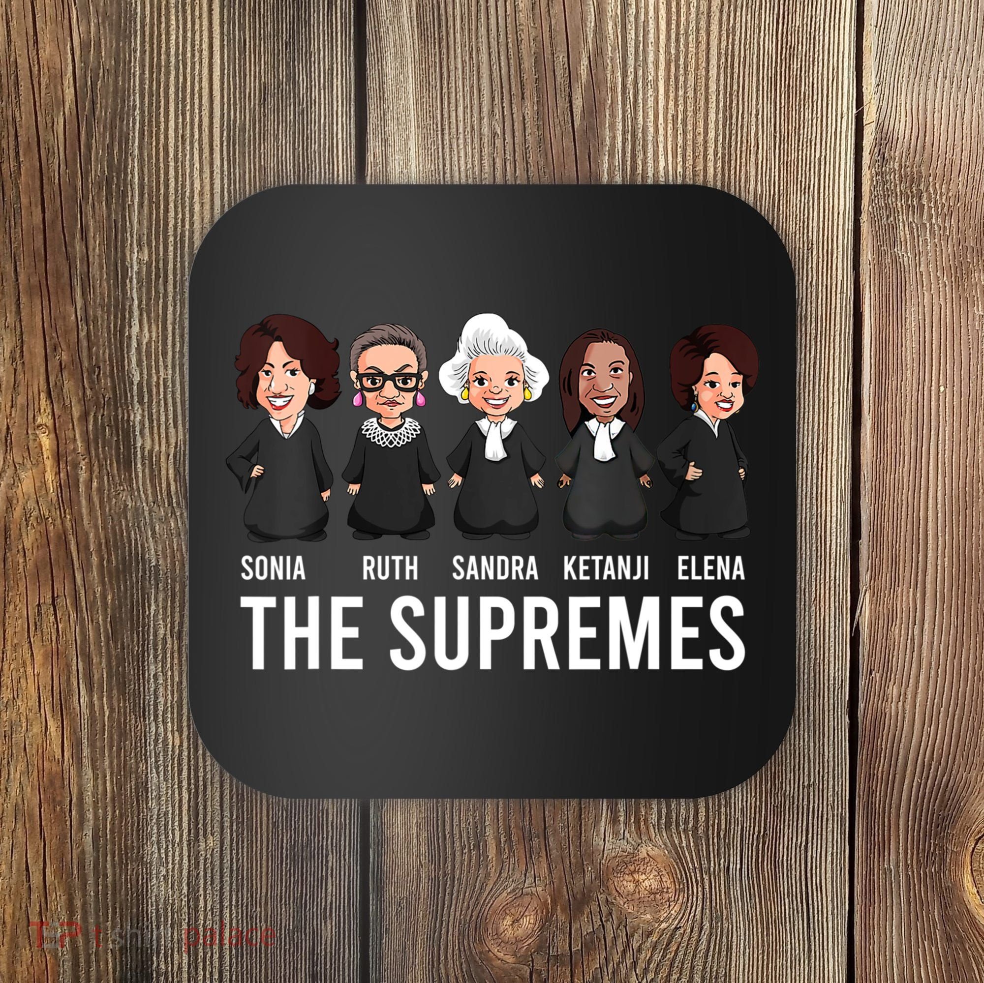 THE SUPREMES Ketanji Brown Jackson RBG Sotomayor Cute Coaster