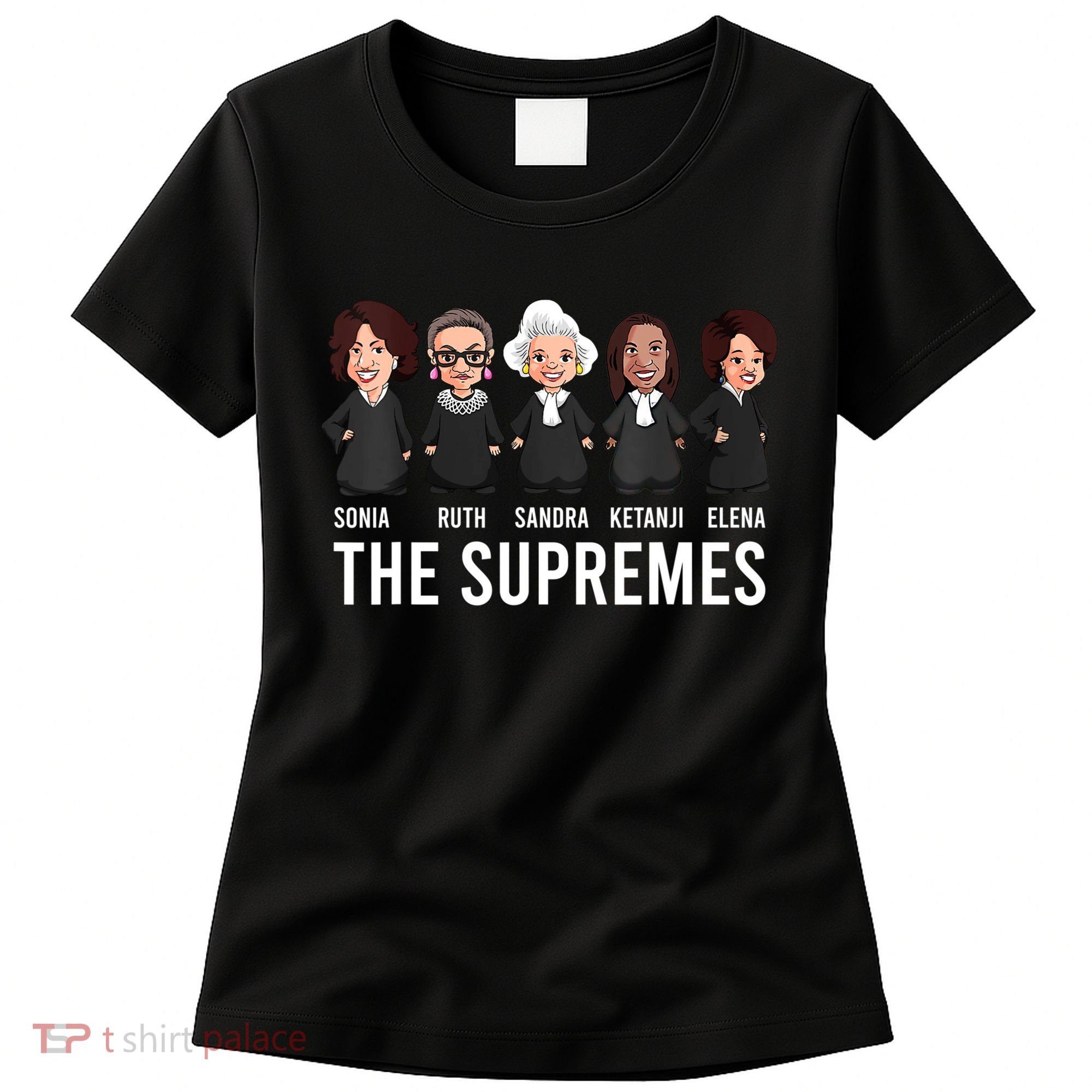 THE SUPREMES Ketanji Brown Jackson RBG Sotomayor Cute Women's T-Shirt