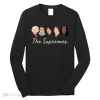 THE SUPREMES Ketanji Brown Jackson RBG Sotomayor Cute Long Sleeve Shirt thumb 0