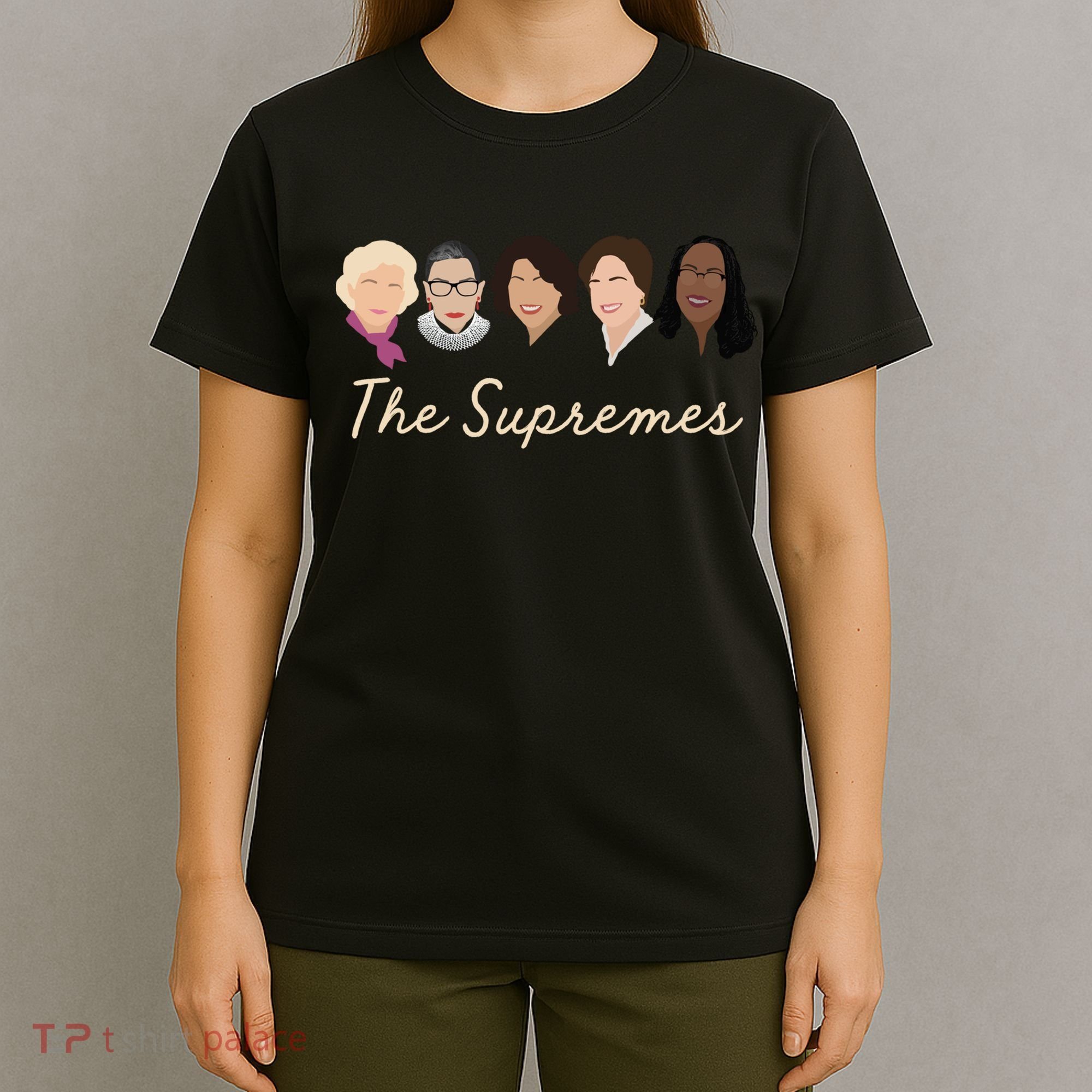 THE SUPREMES Ketanji Brown Jackson RBG Sotomayor Cute T-Shirt
