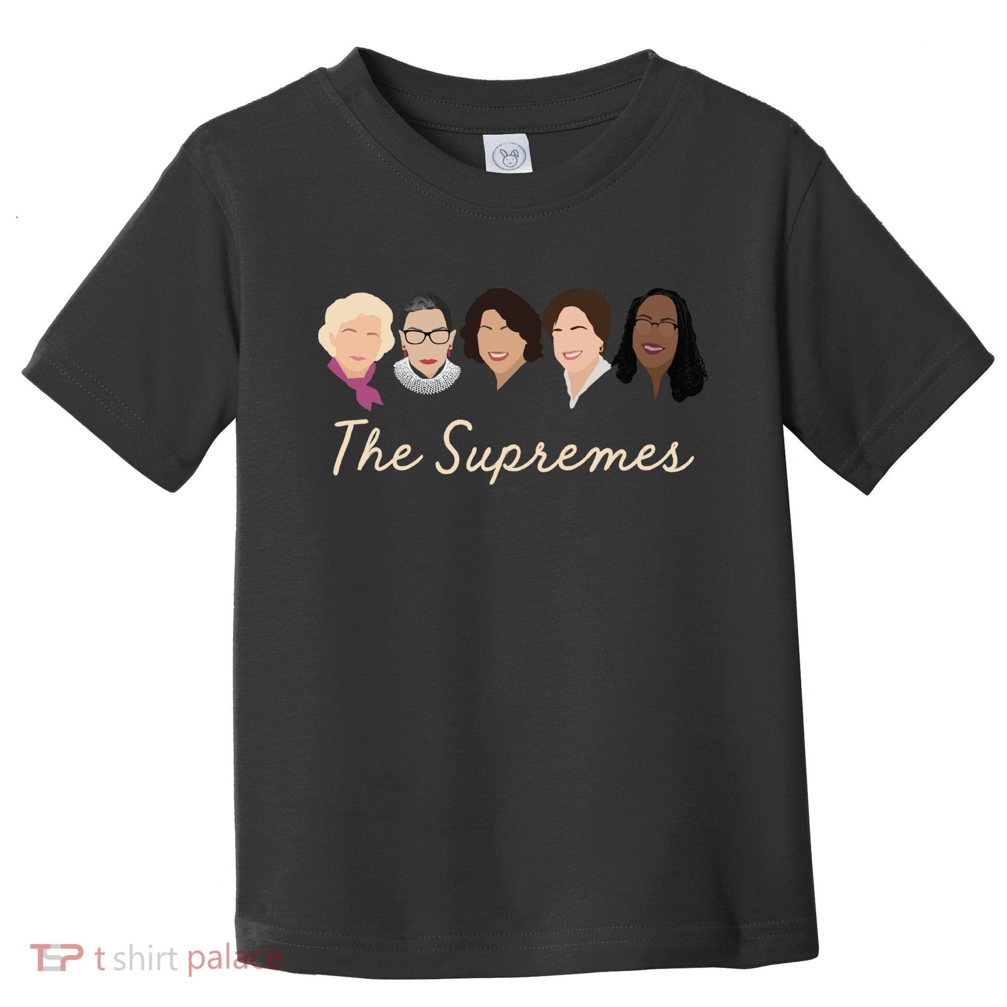 THE SUPREMES Ketanji Brown Jackson RBG Sotomayor Cute Toddler T-Shirt
