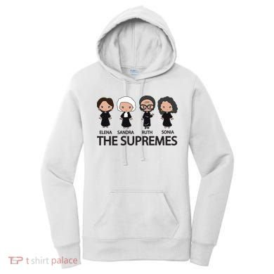 THE SUPREMES Ketanji Brown Jackson RBG Elena Sandra Ruth Sonia Women's Hoodie