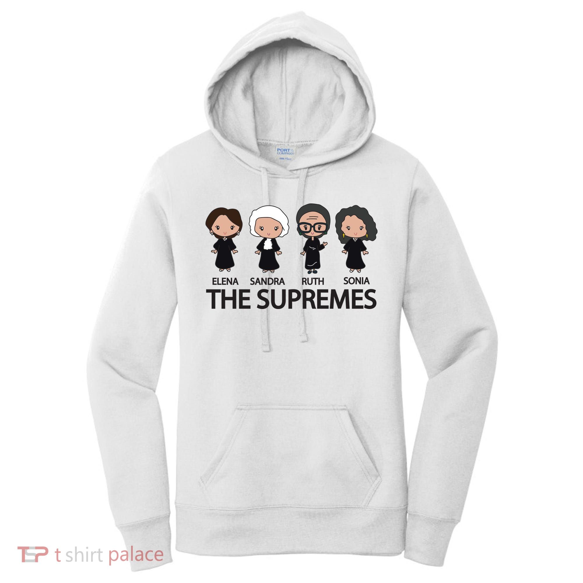 THE SUPREMES Ketanji Brown Jackson RBG Elena Sandra Ruth Sonia Women's Hoodie