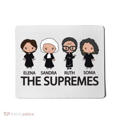 THE SUPREMES Ketanji Brown Jackson RBG Elena Sandra Ruth Sonia Mousepad