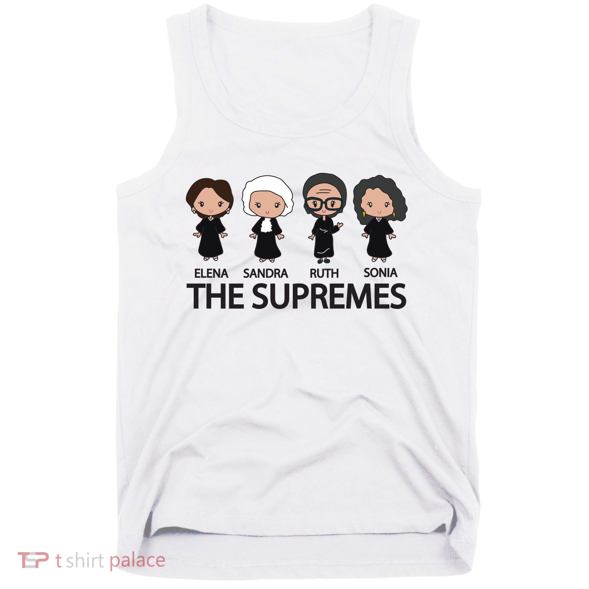 THE SUPREMES Ketanji Brown Jackson RBG Elena Sandra Ruth Sonia Tank Top