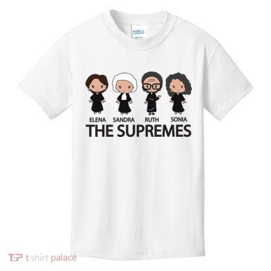 THE SUPREMES Ketanji Brown Jackson RBG Elena Sandra Ruth Sonia Kids T-Shirt