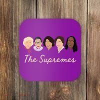 THE SUPREMES Ketanji Brown Jackson SCOTUS RBG Sotomayor Meme Coaster thumb 0