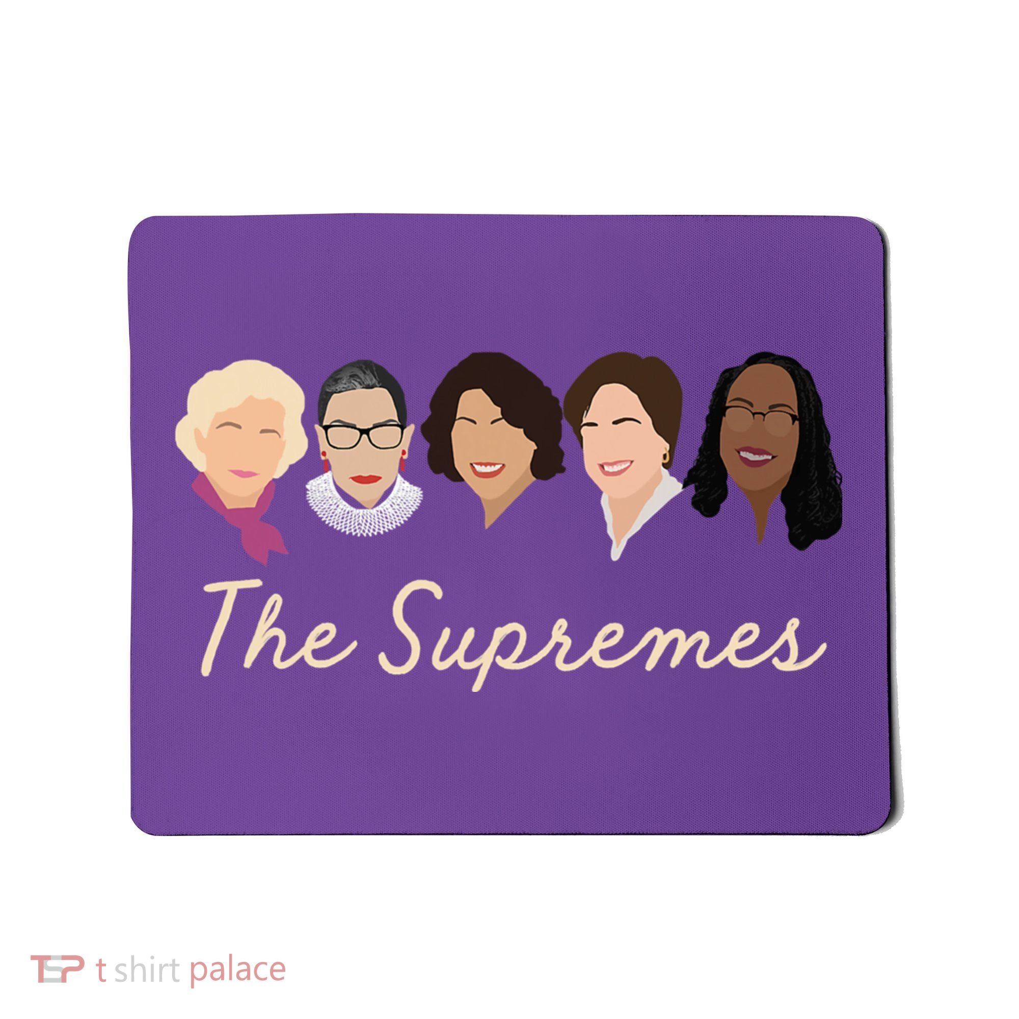 THE SUPREMES Ketanji Brown Jackson SCOTUS RBG Sotomayor Meme Mousepad
