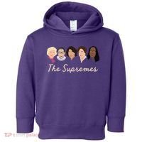 THE SUPREMES Ketanji Brown Jackson SCOTUS RBG Sotomayor Meme Toddler Hoodie thumb 0