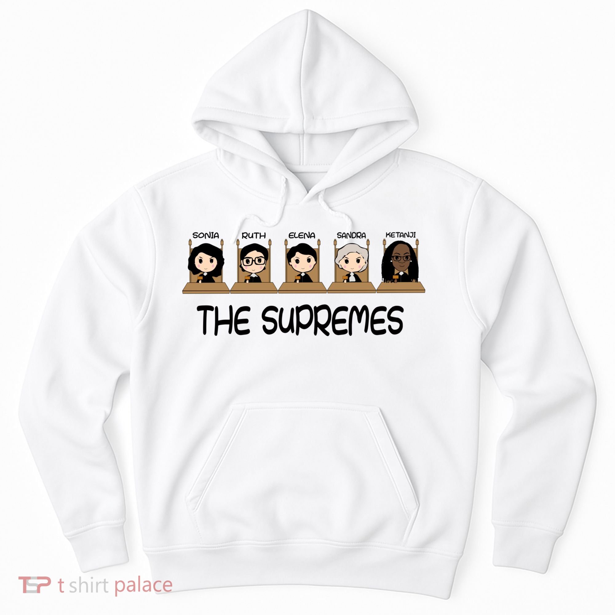 THE SUPREMES Ketanji Brown Jackson RBG Sotomayor Cute Hoodie