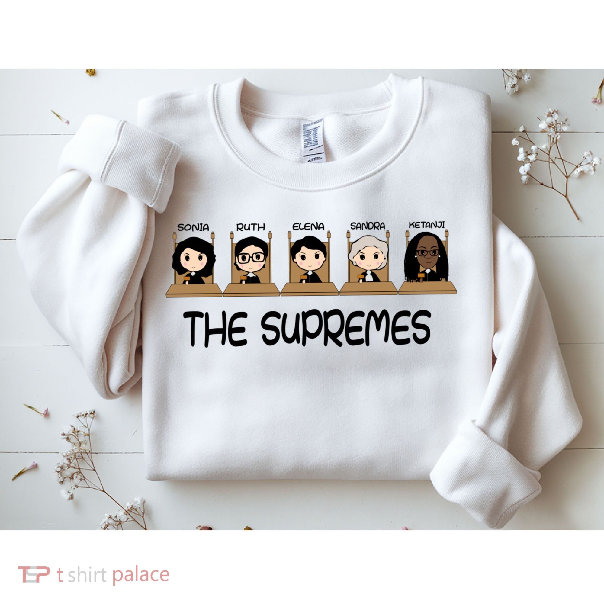 THE SUPREMES Ketanji Brown Jackson RBG Sotomayor Cute Sweatshirt