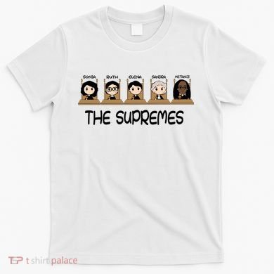 THE SUPREMES Ketanji Brown Jackson RBG Sotomayor Cute T-Shirt