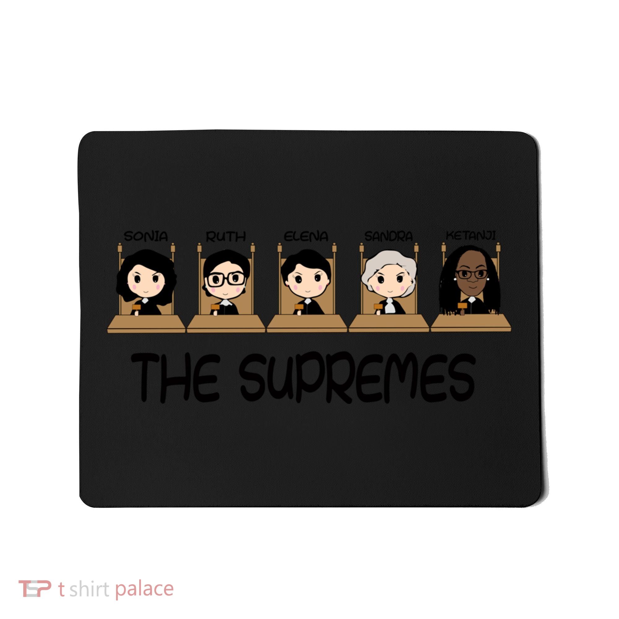 THE SUPREMES Ketanji Brown Jackson RBG Sotomayor Cute Mousepad