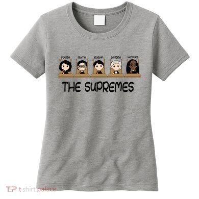 THE SUPREMES Ketanji Brown Jackson RBG Sotomayor Cute Women's T-Shirt
