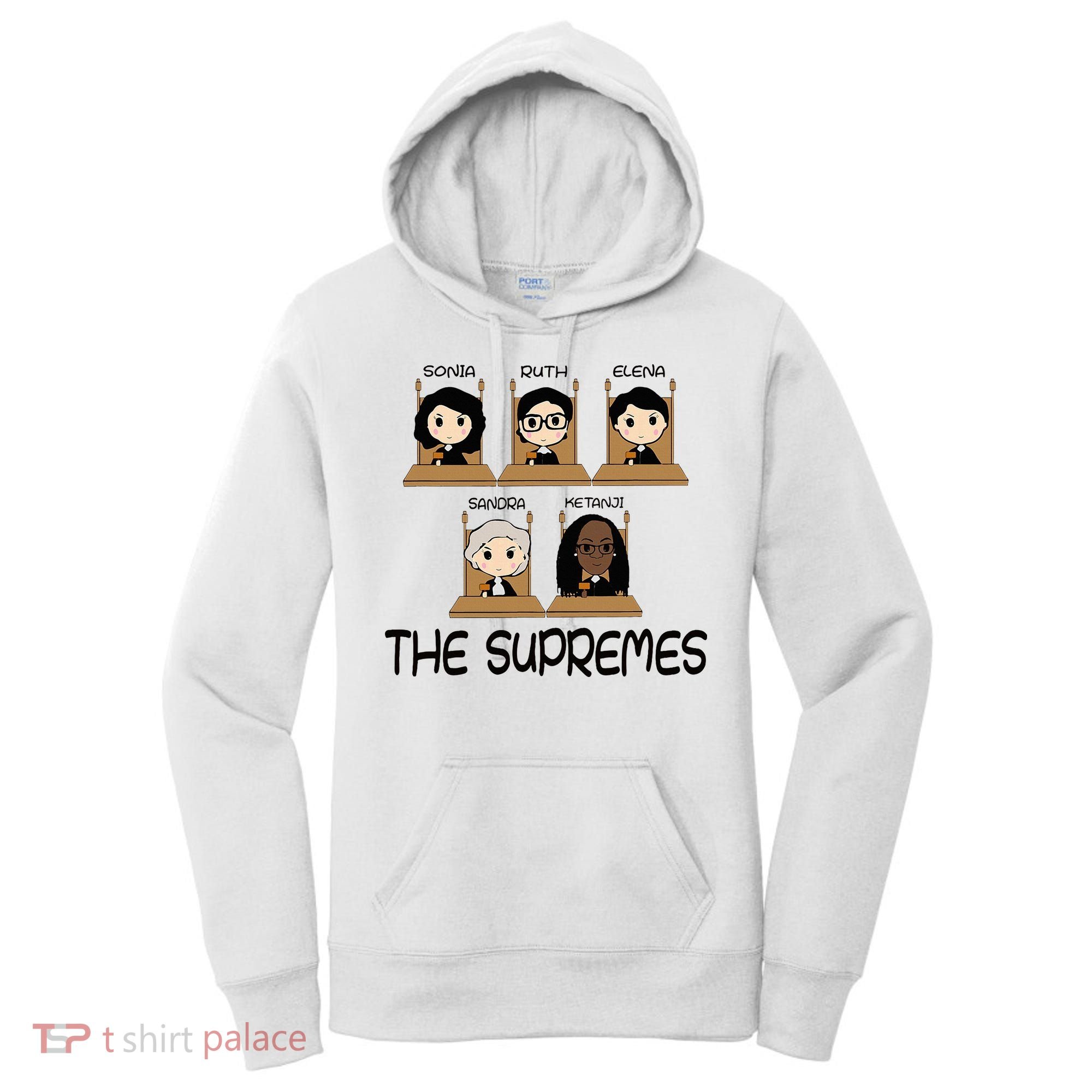 The Supremes Ketanji Brown Jackson Rbg Sotomayor Women's Hoodie