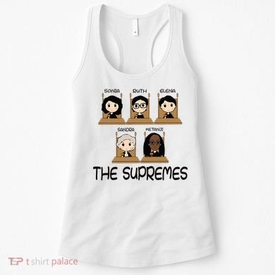 The Supremes Ketanji Brown Jackson Rbg Sotomayor Women's Tank Top