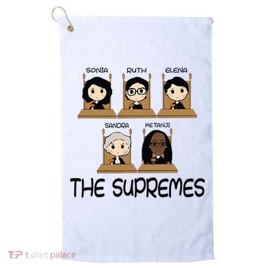 The Supremes Ketanji Brown Jackson Rbg Sotomayor Golf Towel