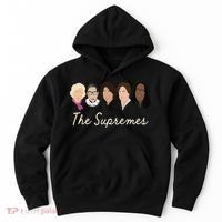 The Supremes Ketanji Brown Jackson Rbg Sotomayor Cute Hoodie thumb 0