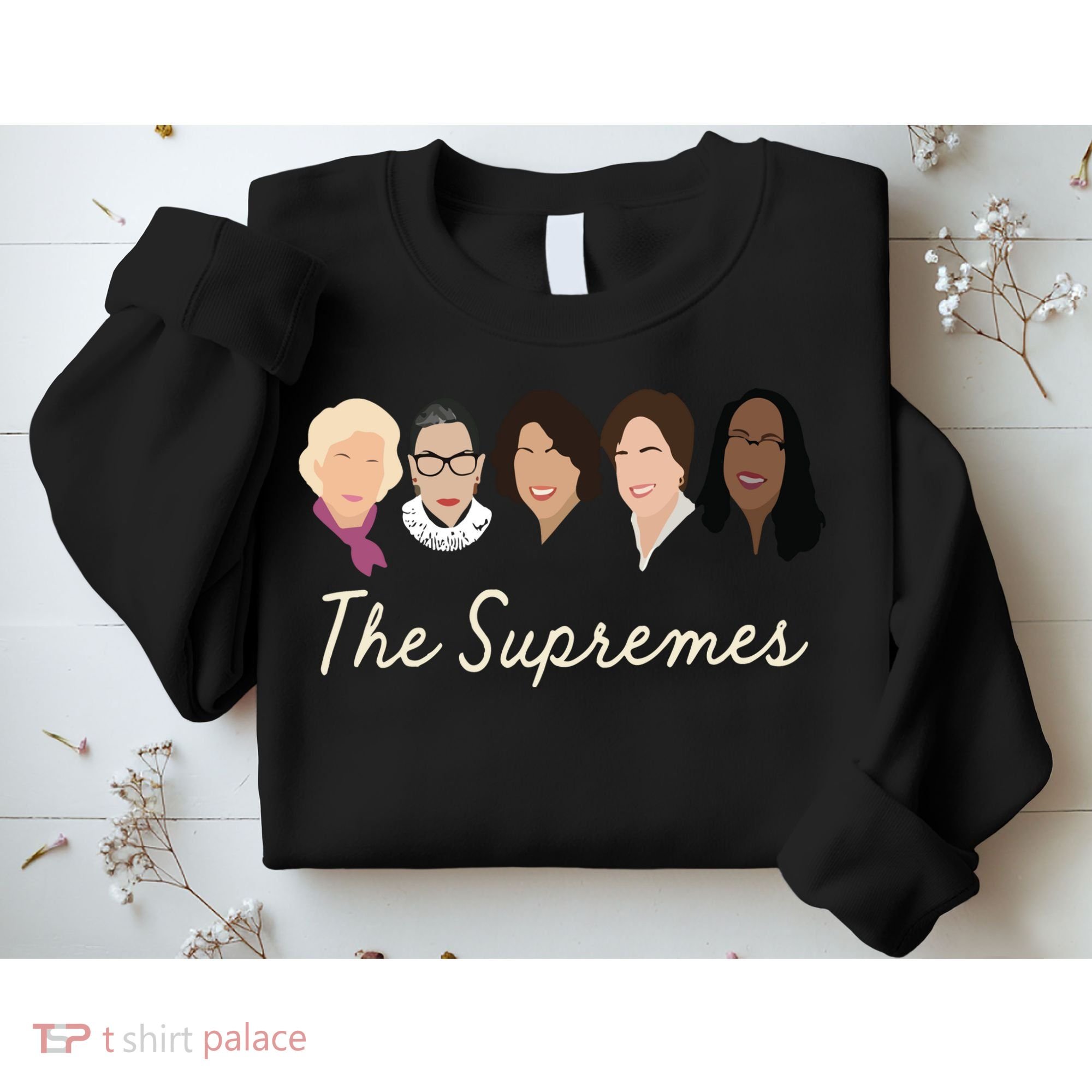 The Supremes Ketanji Brown Jackson Rbg Sotomayor Cute Sweatshirt
