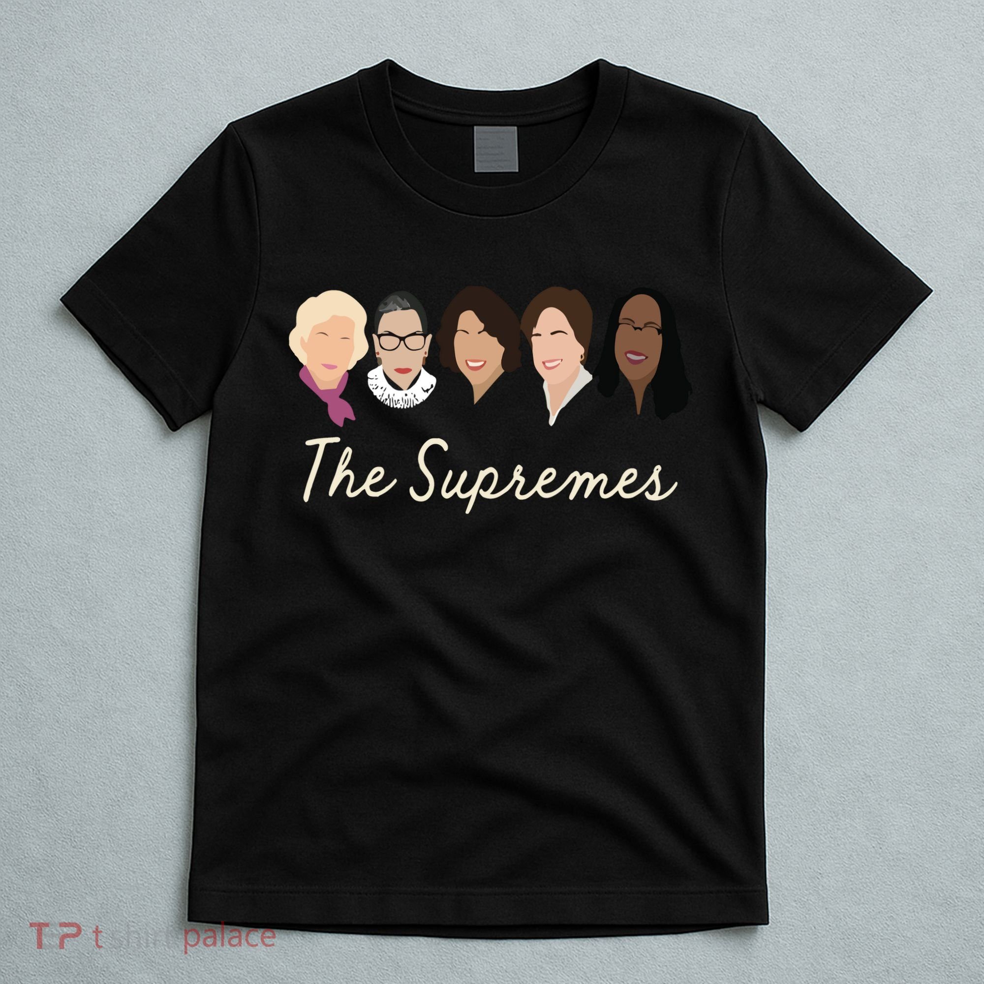 The Supremes Ketanji Brown Jackson Rbg Sotomayor Cute T-Shirt