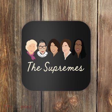The Supremes Ketanji Brown Jackson Rbg Sotomayor Cute Coaster