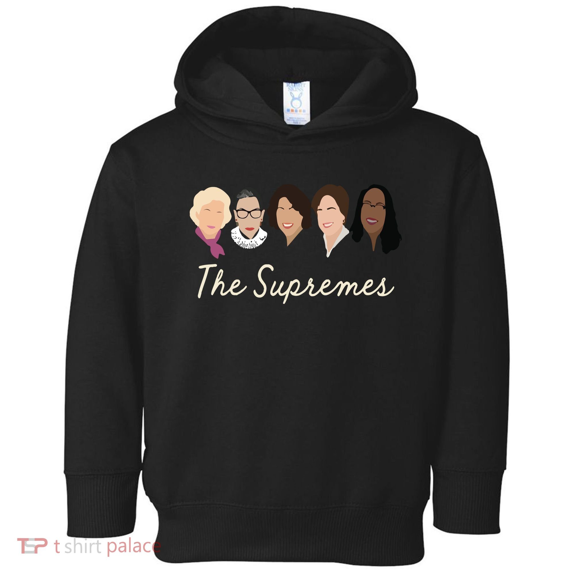 The Supremes Ketanji Brown Jackson Rbg Sotomayor Cute Toddler Hoodie