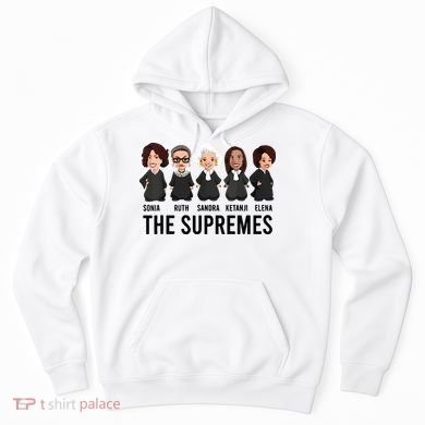 The Supremes Ketanji Brown Jackson Rbg Sotomayor Cute Hoodie