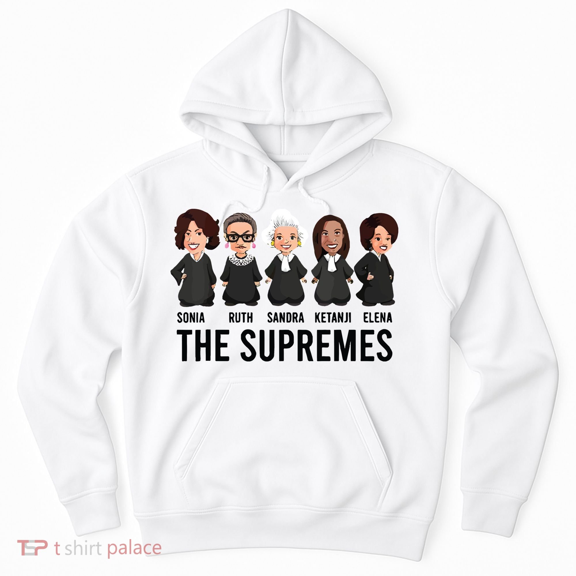 The Supremes Ketanji Brown Jackson Rbg Sotomayor Cute Hoodie