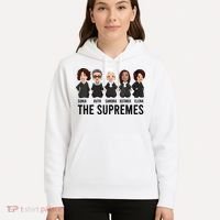 The Supremes Ketanji Brown Jackson Rbg Sotomayor Cute Hoodie thumb 5