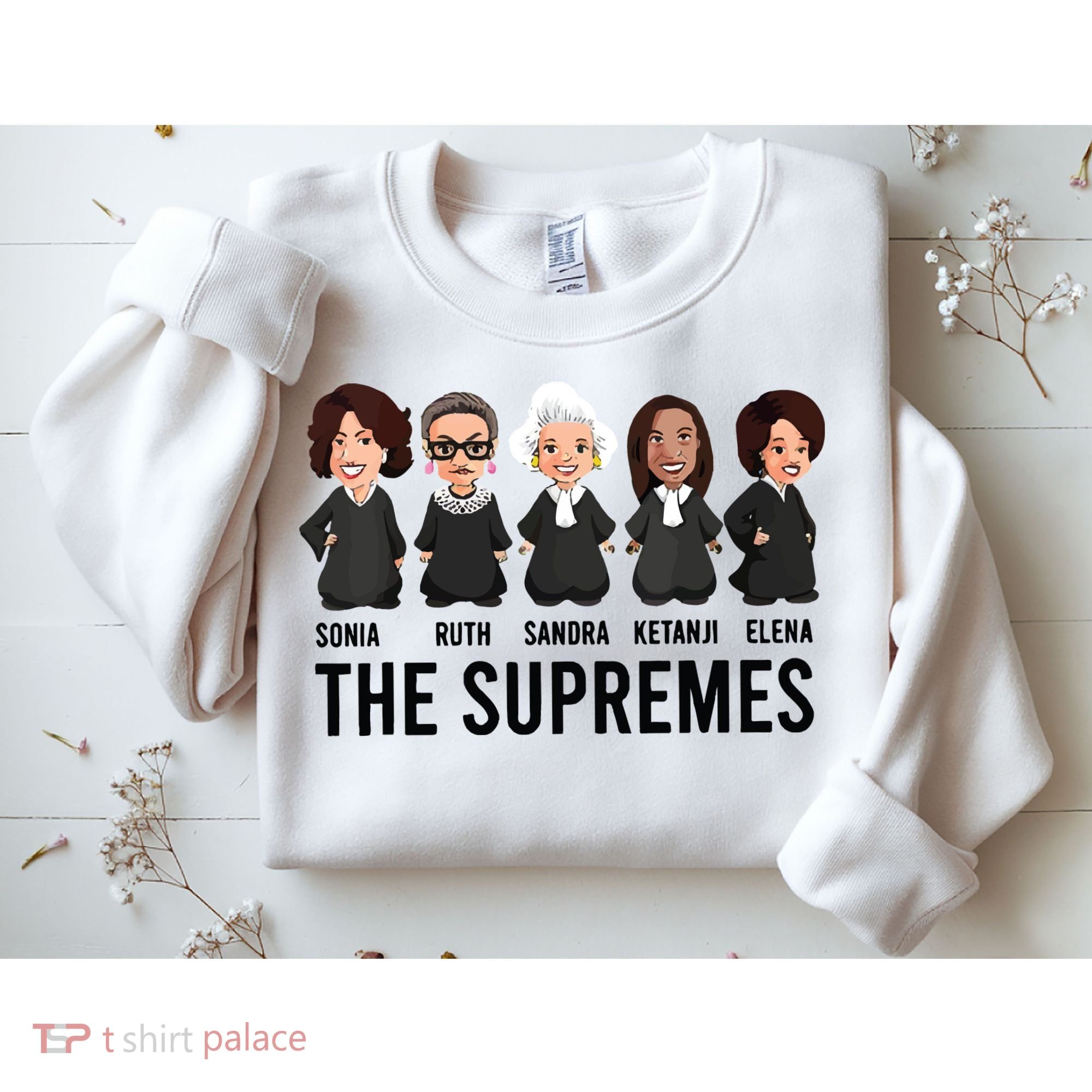 The Supremes Ketanji Brown Jackson Rbg Sotomayor Cute Sweatshirt