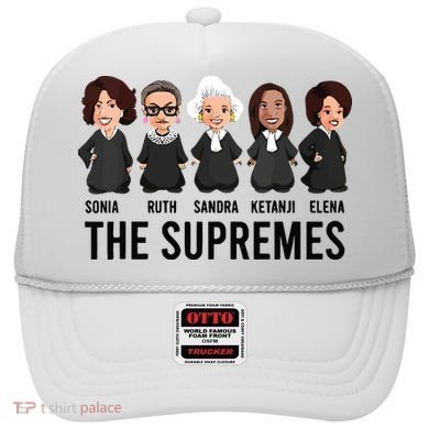 The Supremes Ketanji Brown Jackson Rbg Sotomayor Cute Hat