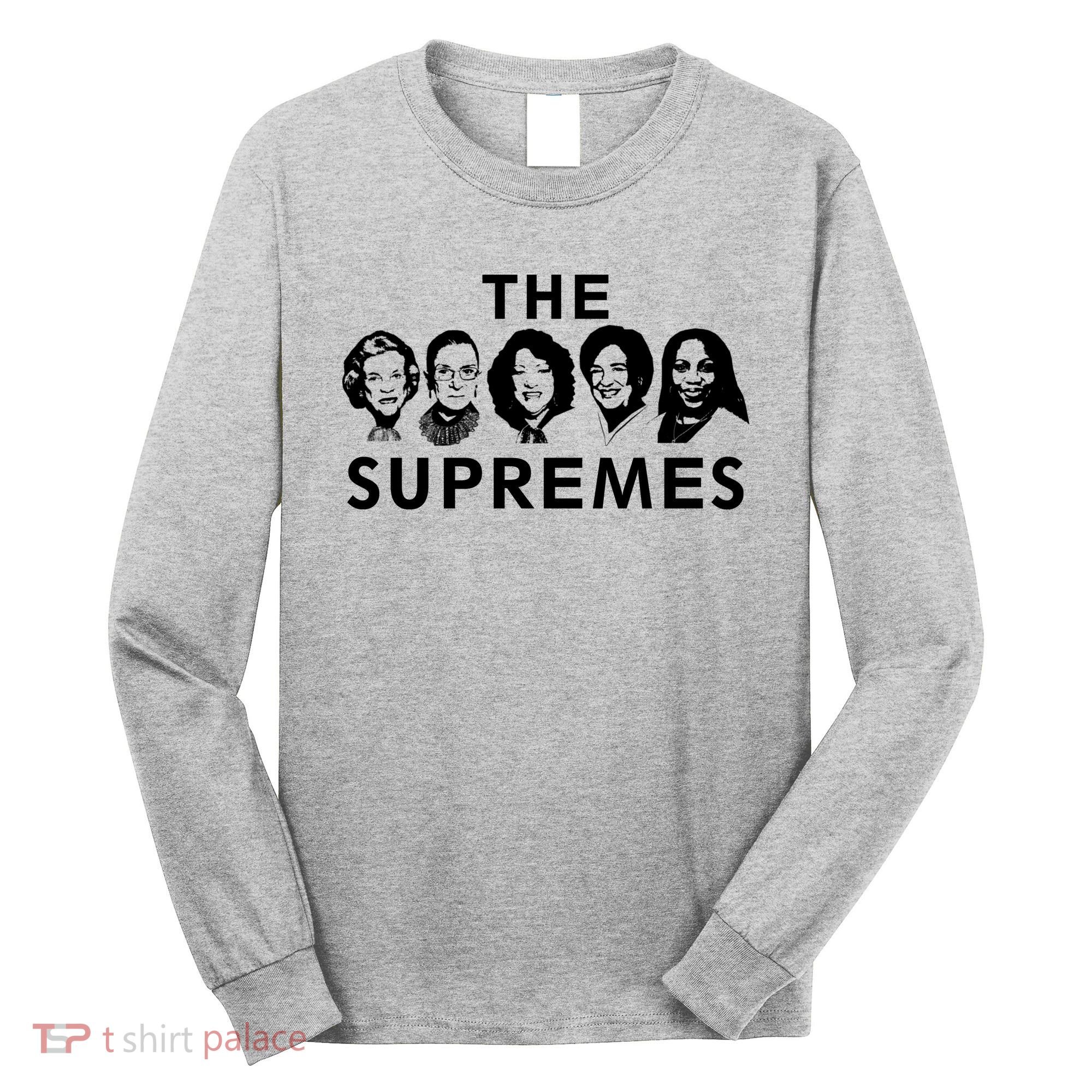 The Supremes Ketanji Brown Jackson SCOTUS RBG Supreme Court Long Sleeve Shirt