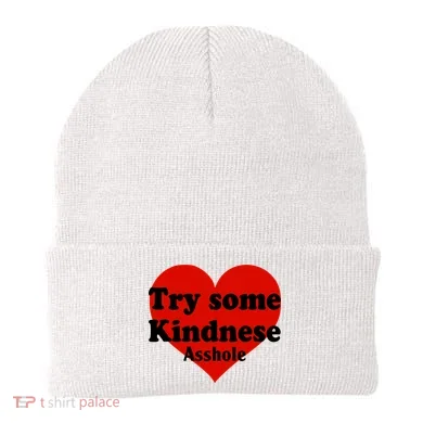 Try Some Kindness Asshole Heart Beanie