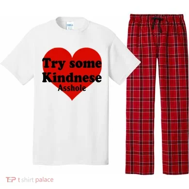 Try Some Kindness Asshole Heart Pajama Set