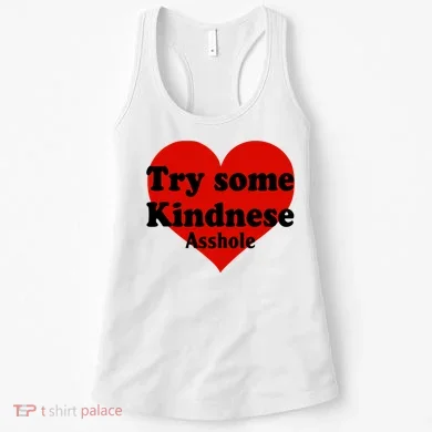Try Some Kindness Asshole Heart Women's Tank Top