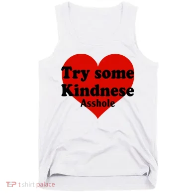 Try Some Kindness Asshole Heart Tank Top