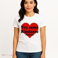 Try Some Kindness Asshole Heart Women's T-Shirt thumb 4