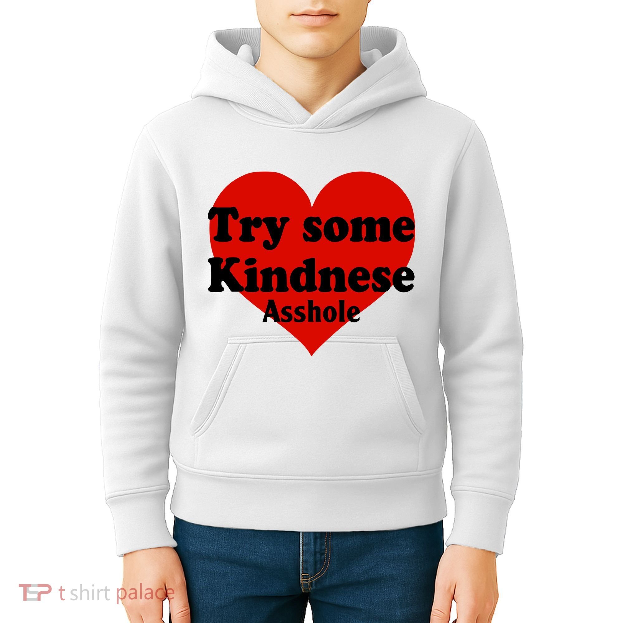 Try Some Kindness Asshole Heart Kids Hoodie