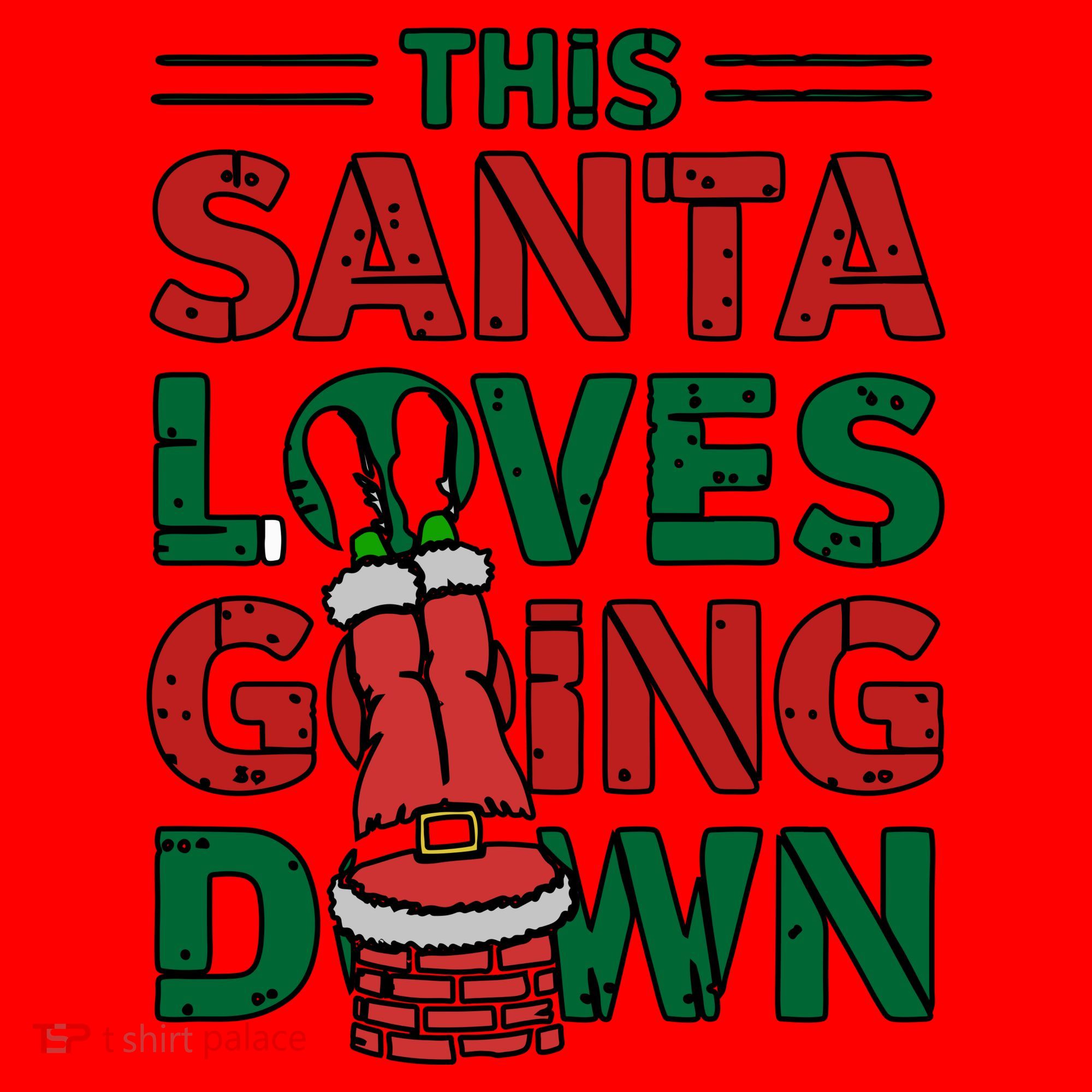 This Santa Loves Going Down Funny Santa Hat
