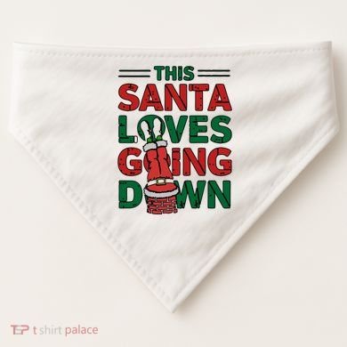 This Santa Loves Going Down Funny USA-Made Doggie Bandana