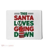 This Santa Loves Going Down Funny Mousepad thumb 0