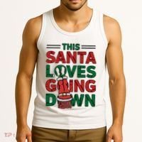 This Santa Loves Going Down Funny Tank Top thumb 3