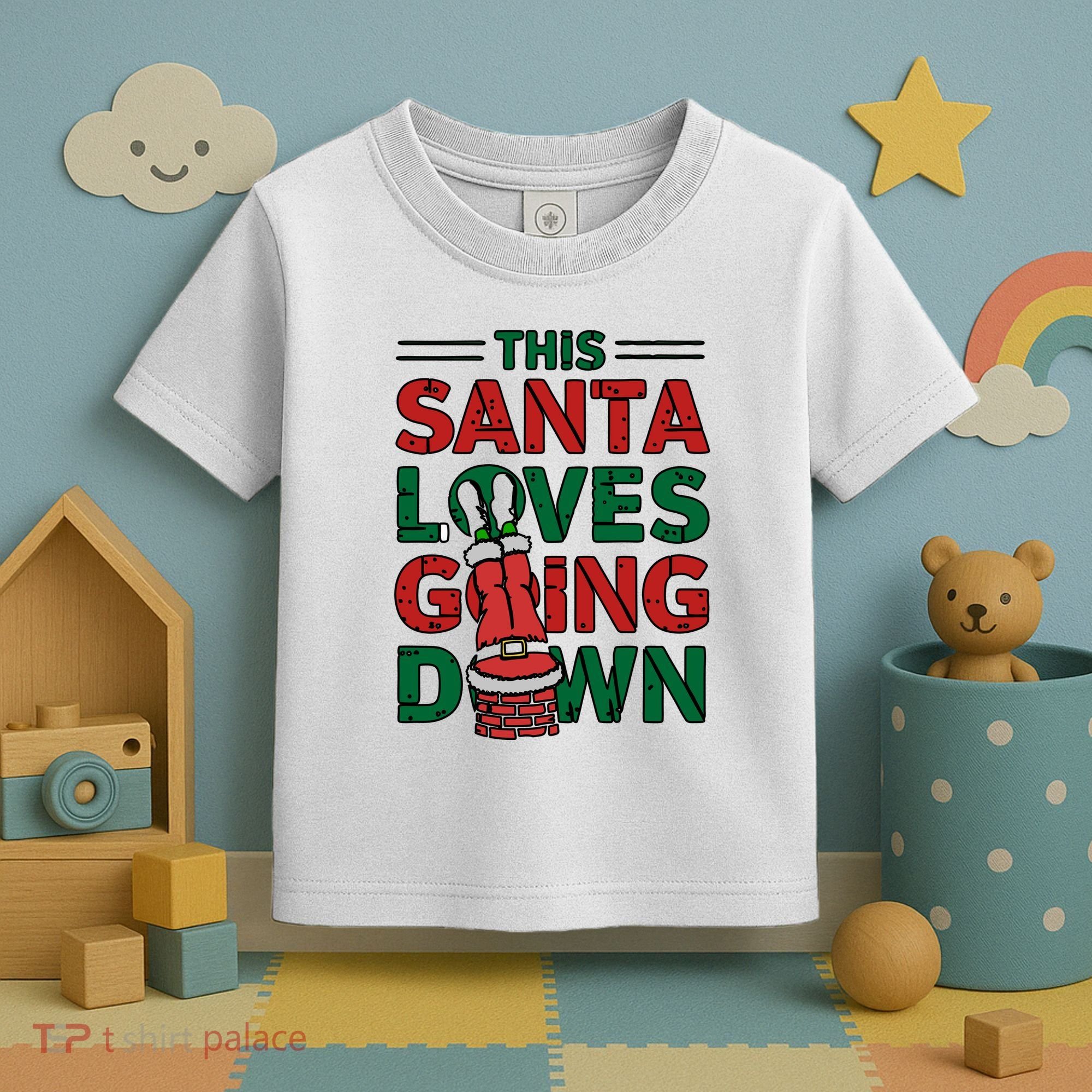 This Santa Loves Going Down Funny Toddler T-Shirt