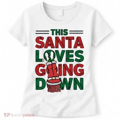 This Santa Loves Going Down Funny Women's T-Shirt