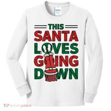 This Santa Loves Going Down Funny Kids Long Sleeve Shirt