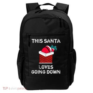 This Santa Loves Going Down Funny Christmas Backpack