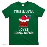 This Santa Loves Going Down Funny Christmas T-Shirt thumb 0