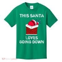 This Santa Loves Going Down Funny Christmas Kids T-Shirt thumb 0