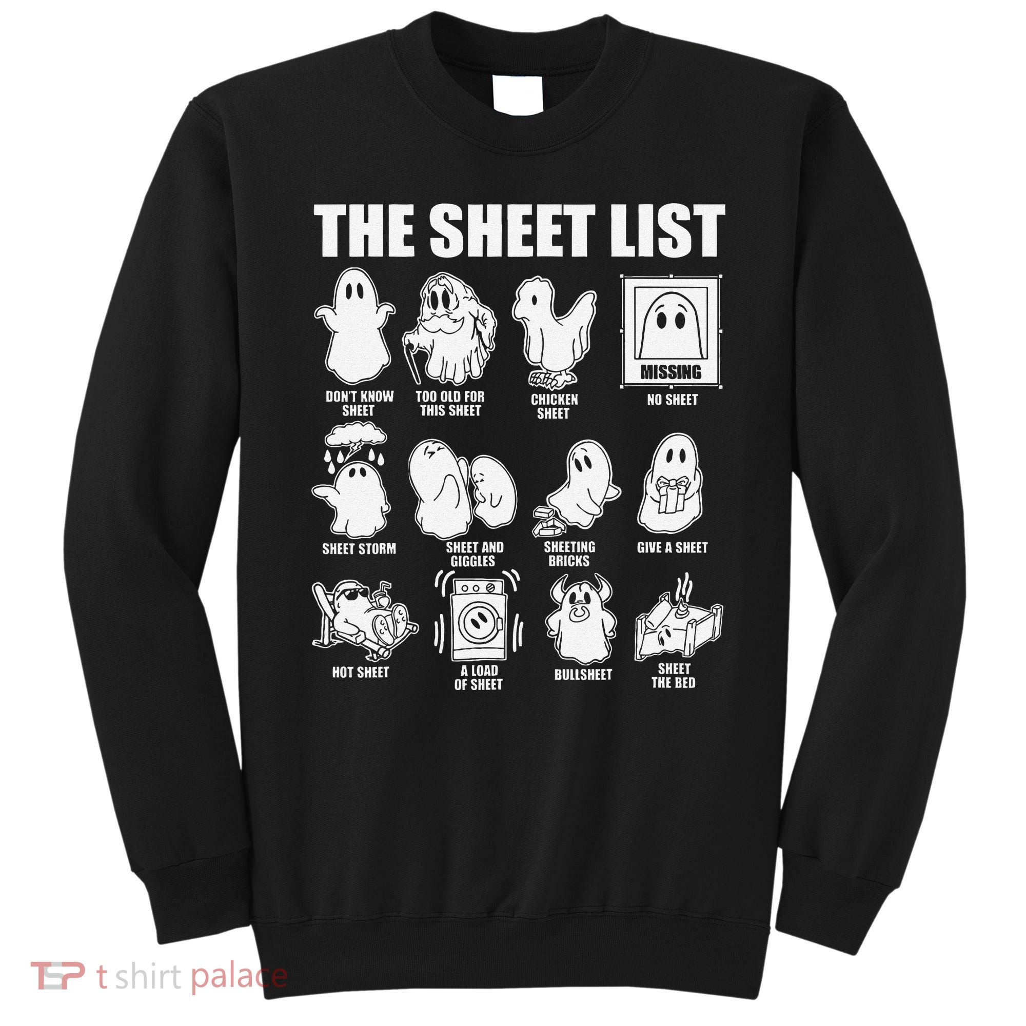 The Sheet List Halloween Funny Boo Sheet Ghost Halloween Sweatshirt