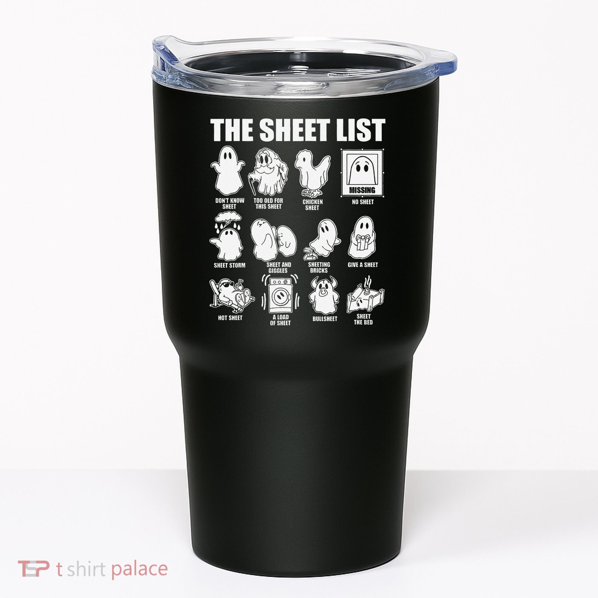 The Sheet List Halloween Funny Boo Sheet Ghost Halloween Tumbler